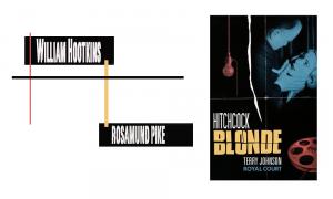 Rosamund Pike William Hootkins Hitchcocks BLONDE